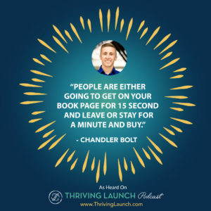 Chandler Bolt Get Paid To Write Thriving Launch Podcast