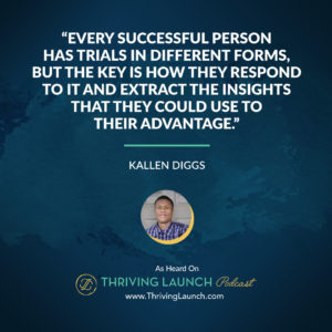 Kallen Diggs How To Succeed In Life Thriving Launch Podcast