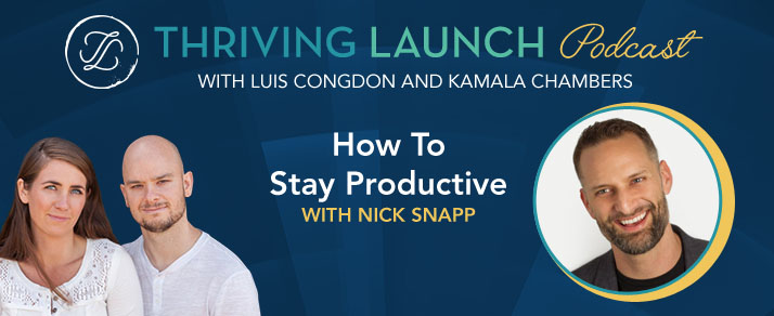 How To Stay Productive – Nick Snapp