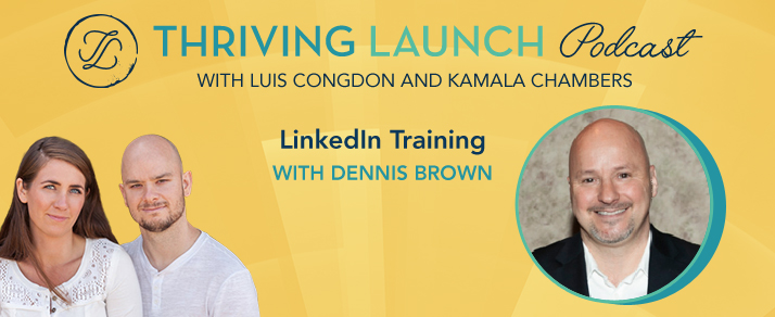 LinkedIn Training – Dennis Brown