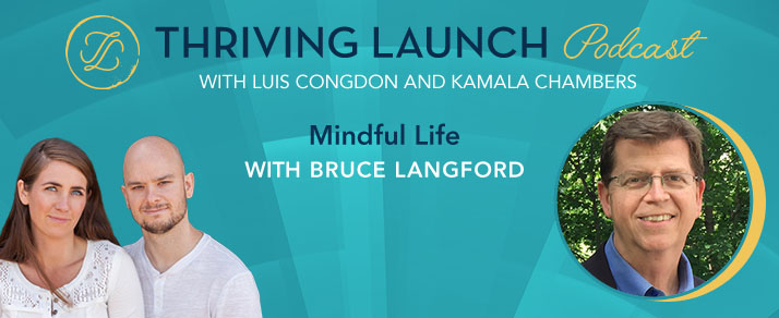 Mindful Life – Bruce Langford