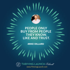 Mike Dillard Email Marketing List Thriving Launch Podcast