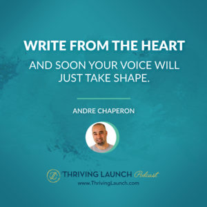 Andre Chaperon Email Marketing Tips Thriving Launch Podcast