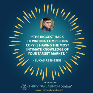 Lukas Resheske Writing For Money Thriving Launch Podcast