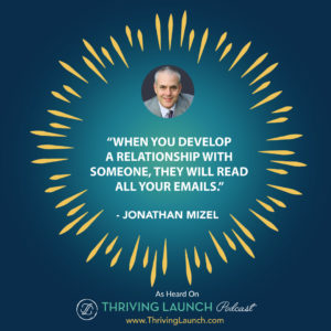 Jonathan Mizel List Building - Building Your List Fast Thriving Launch Podcast