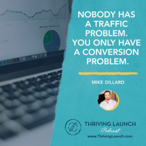 Mike Dillard Email Marketing List Thriving Launch Podcast