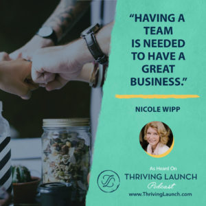 Nicole Wipp How To Lead A Team Thriving Launch Podcast