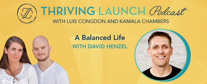 A Balanced Life – David Henzel