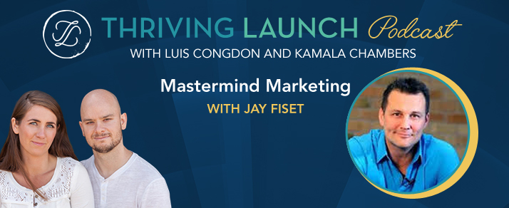 Mastermind Marketing – Jay Fiset