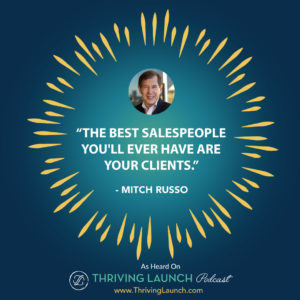 Mitch Russo Business Development Strategy Thriving Launch Podcast