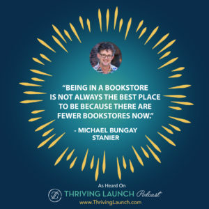 Michael Bungay Stanier How To Promote a Book Thriving Launch Podcast