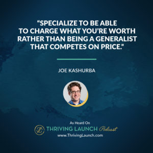Joe Kashurba Market Development Strategy Thriving Launch Podcast