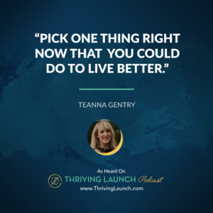 Teanna Gentry How To Clean Your System Thriving Launch Podcast