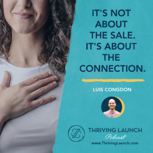 Luis Congdon Public Speaking Tips and Tricks Thriving Launch Podcast