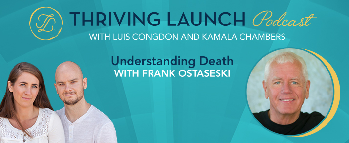 Understanding Death – Frank Ostaseski