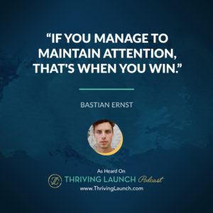 Bastian Ernst Audience Engagement Thriving Launch Podcast