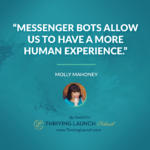 Molly Mahoney Chatbot for Business Thriving Launch Podcast