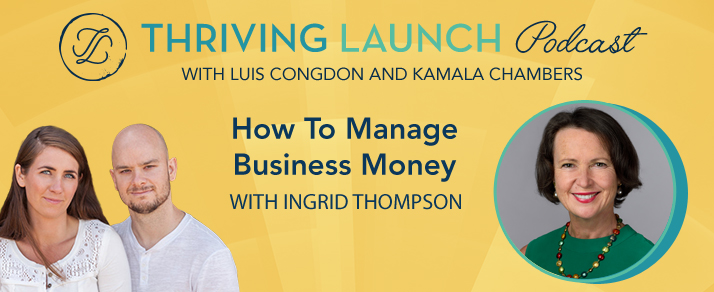 How To Manage Business Money – Ingrid Thompson