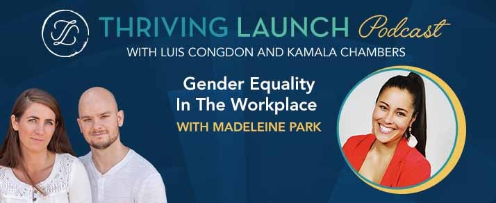 Gender Equality In The Workplace – Madeleine Park