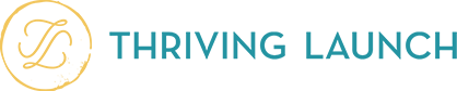 Thriving Launch