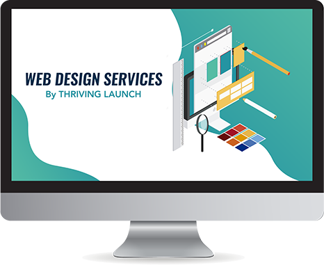 Web Design Services - Thriving Launch