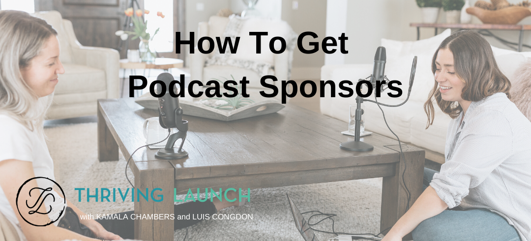 How To Get Podcast Sponsors