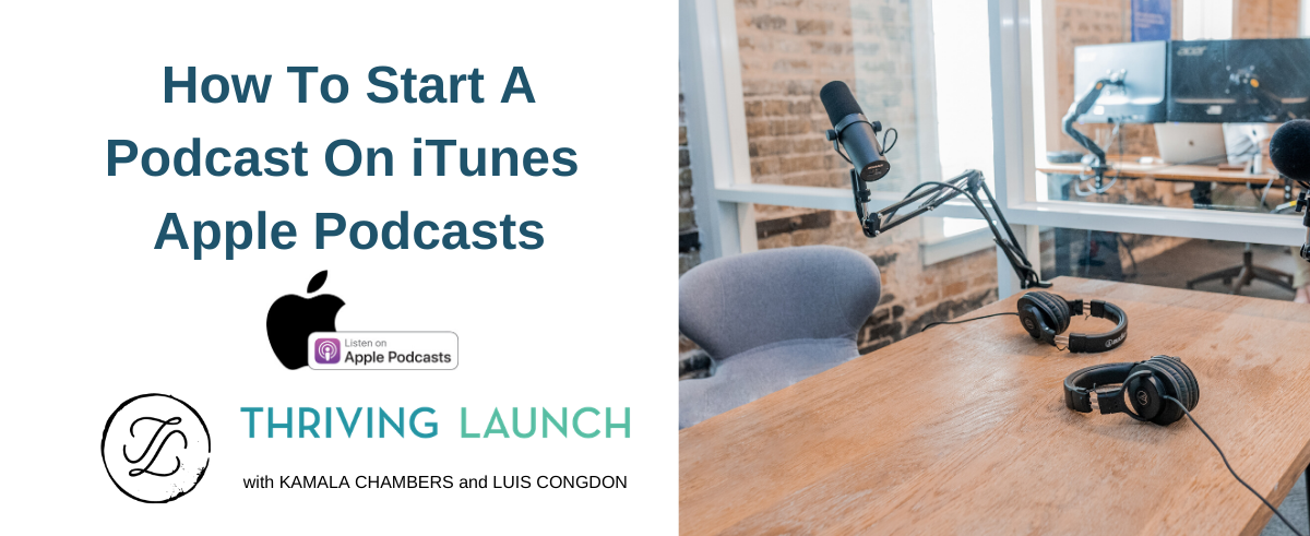 How To Start A Podcast On iTunes (Apple Podcasts)